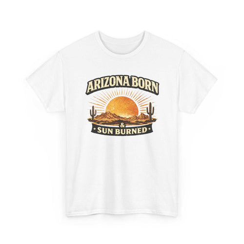 Arizona Born & Sun Burned T-Shirt by Big Sky Ranch Co. featuring a desert sunset graphic on a casual T-shirt.