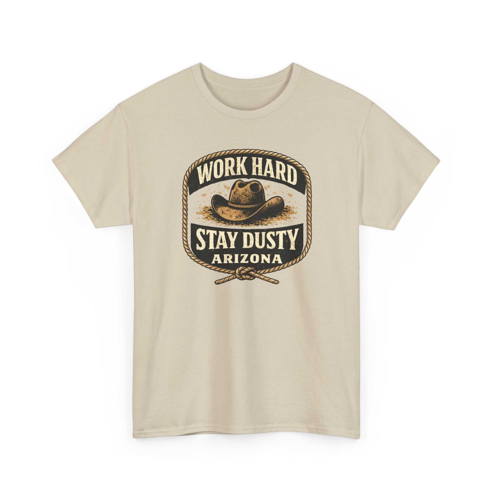 Vintage Arizona Work Hard Stay Dusty T-Shirt by Big Sky Ranch Co., featuring Western cowboy design on a casual cotton tee.
