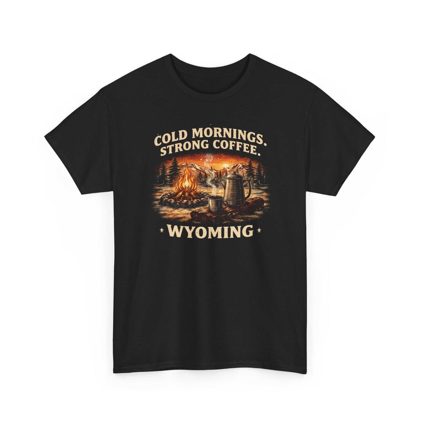 Big Sky Ranch Co. Wyoming Campfire T-Shirt with outdoor graphic and "Cold Mornings, Strong Coffee" text on soft cotton tee