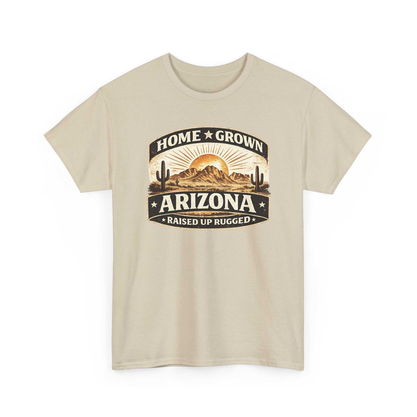 Arizona Home Grown T-Shirt by Big Sky Ranch Co., featuring a desert sunset design and rugged "Raised Up Rugged" slogan.