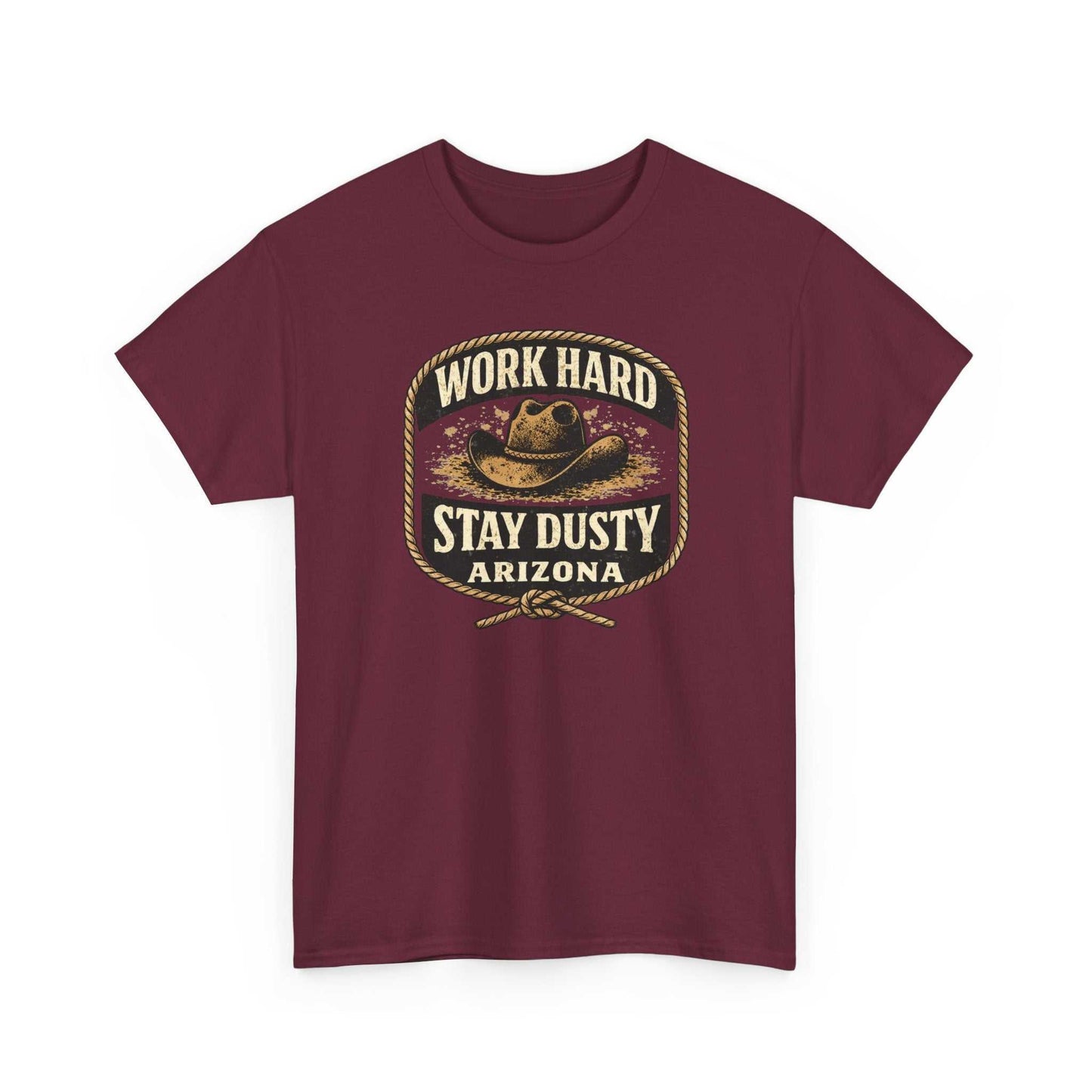 Big Sky Ranch Co. Arizona Work Hard Stay Dusty vintage Western cowboy T-Shirt with rugged design and cowboy-inspired graphics.