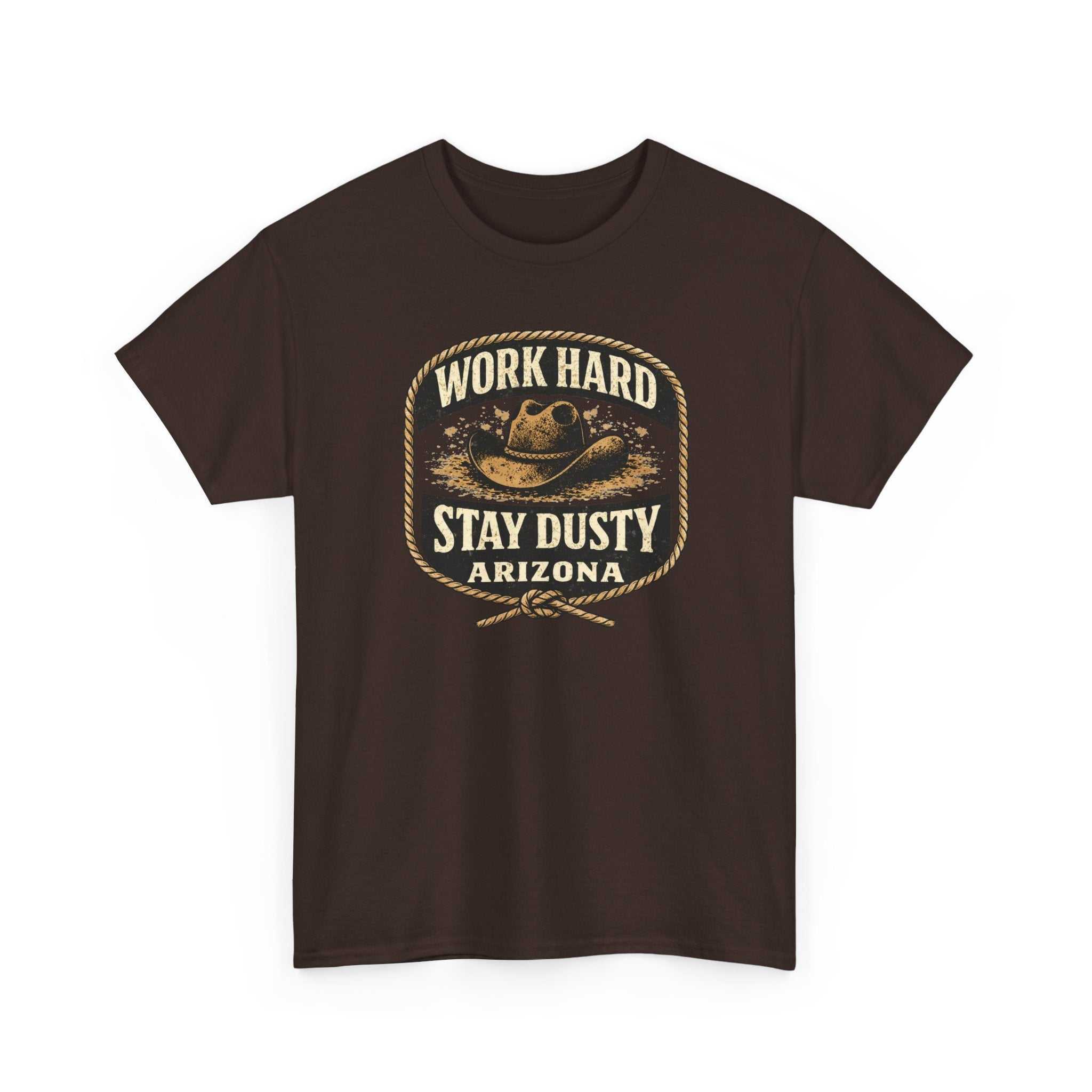 Vintage Arizona Work Hard Stay Dusty T-Shirt by Big Sky Ranch Co., featuring Western cowboy design and comfortable cotton fabric.