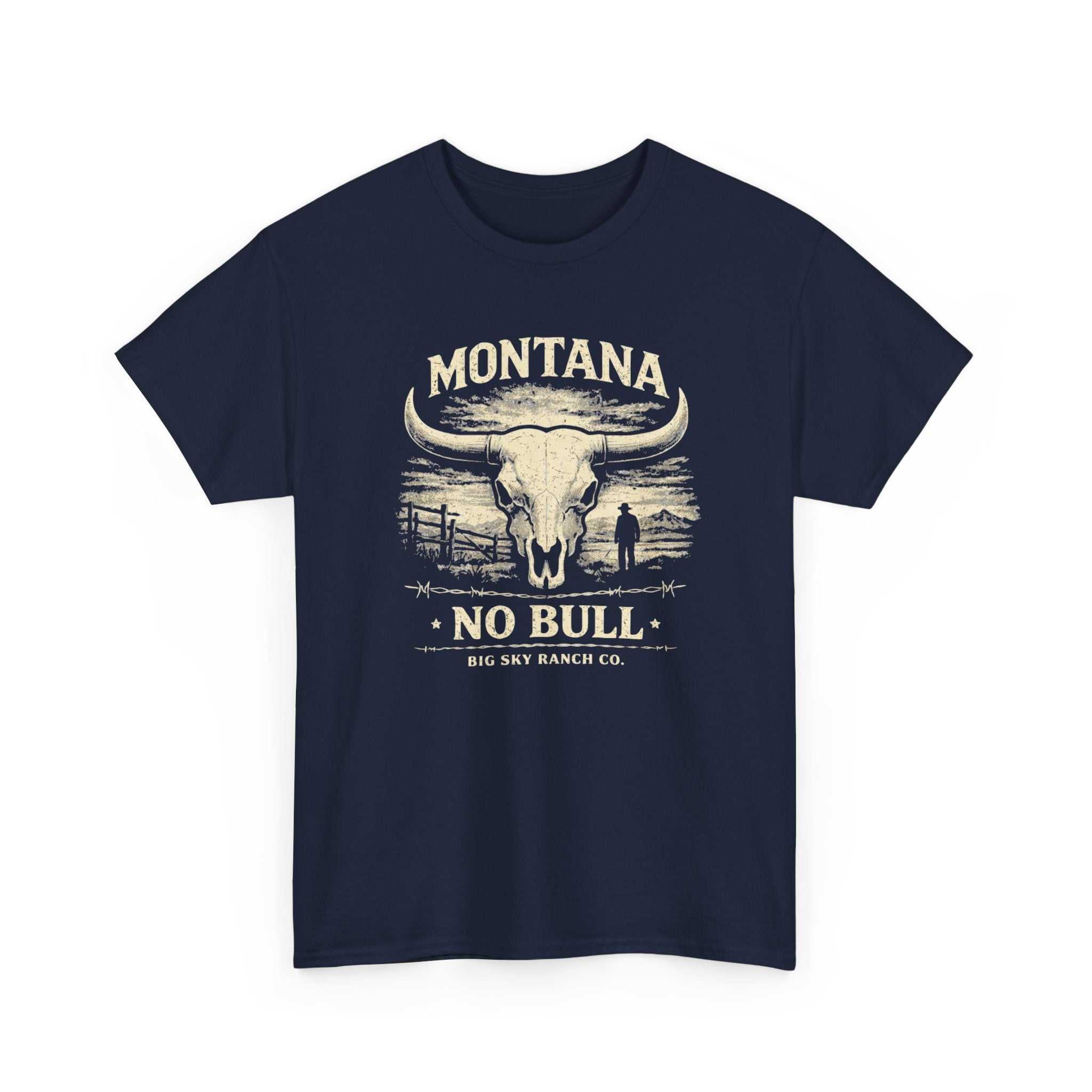 Big Sky Ranch Co. Montana No Bull T-Shirt featuring a Western longhorn ranch design on a comfortable cotton tee.