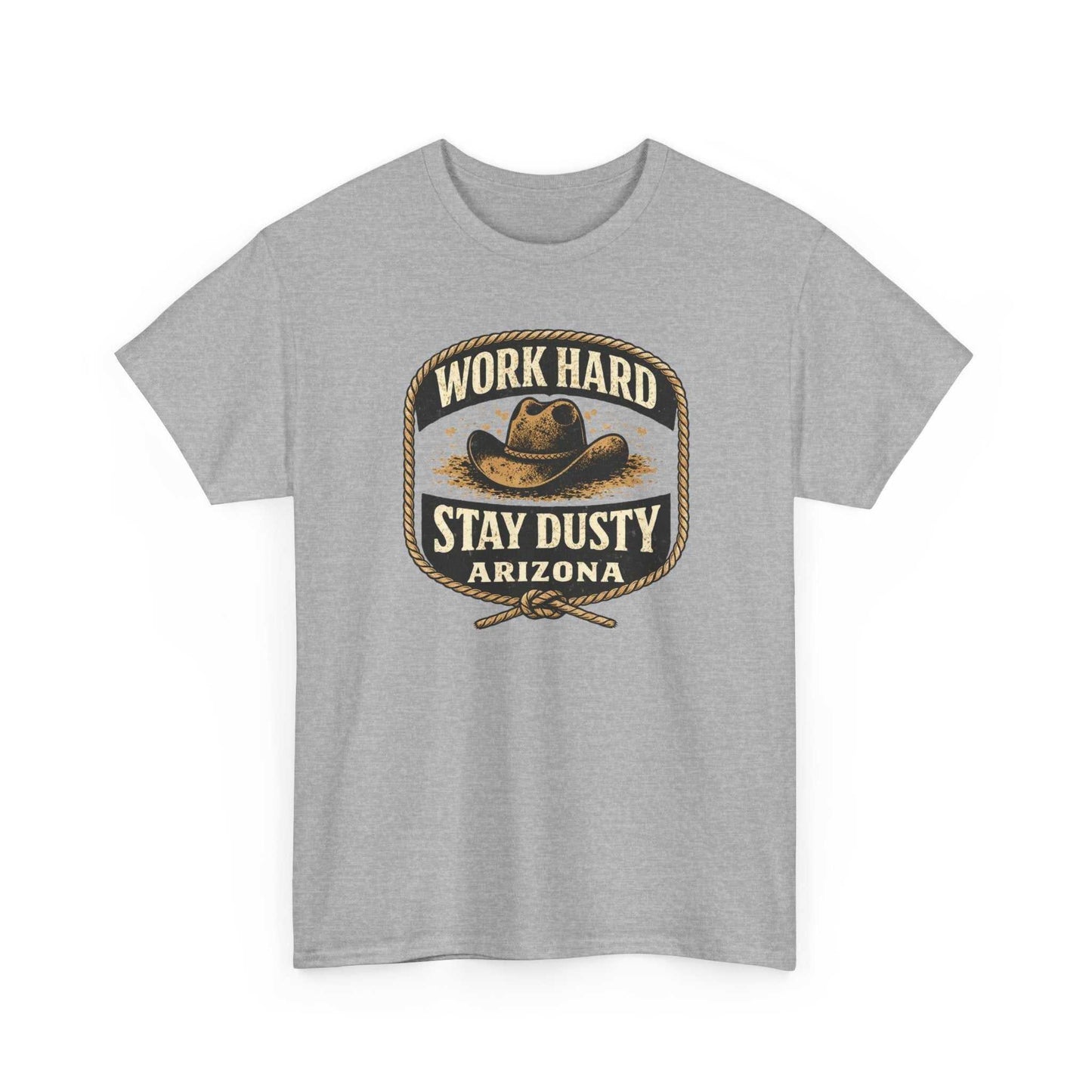 Vintage Arizona Work Hard Stay Dusty T-Shirt by Big Sky Ranch Co., featuring Western cowboy design and casual cotton fabric.