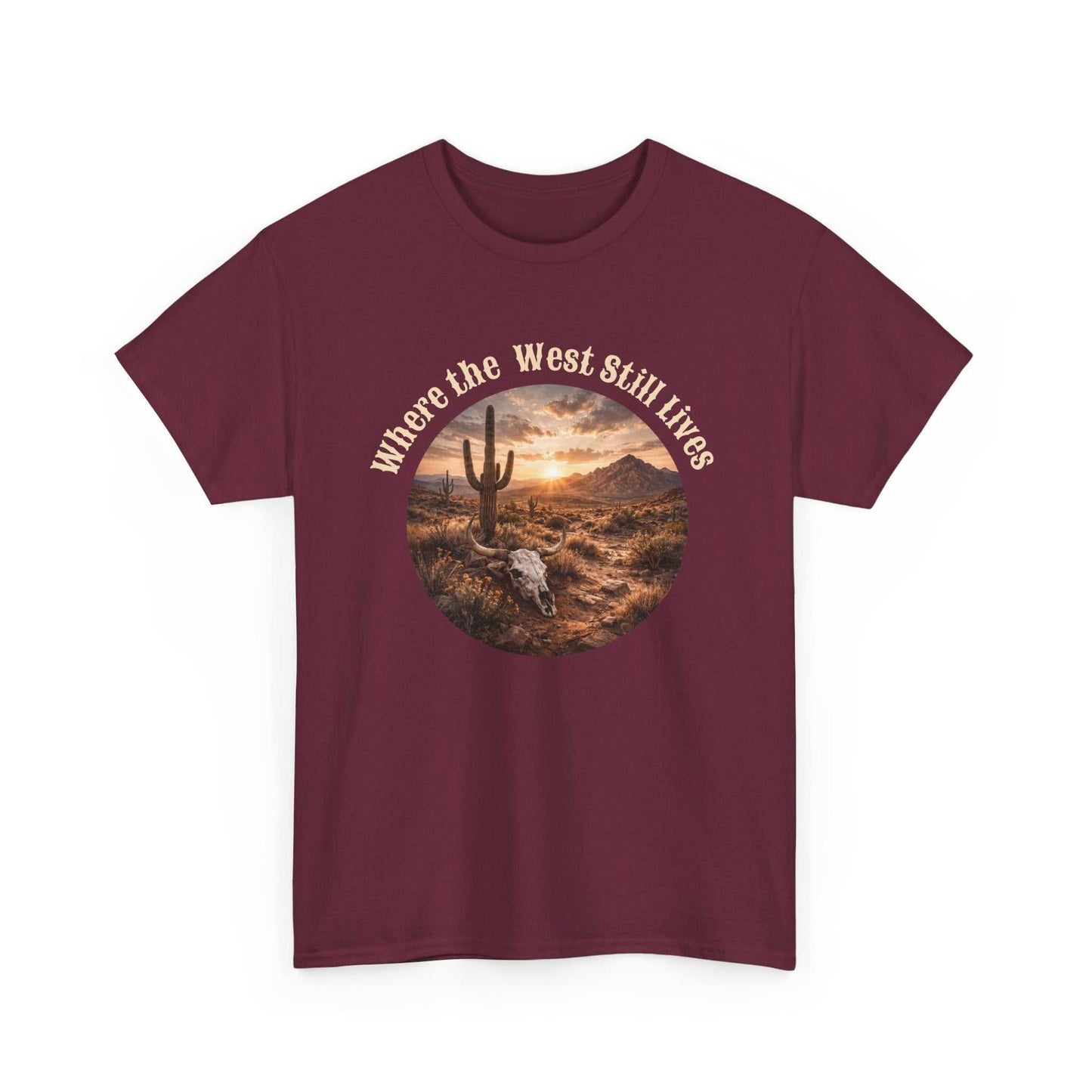 Western Sunset Tee by Big Sky Ranch Co. featuring a desert scene with "Where the West Still Lives" text on a casual T-shirt.