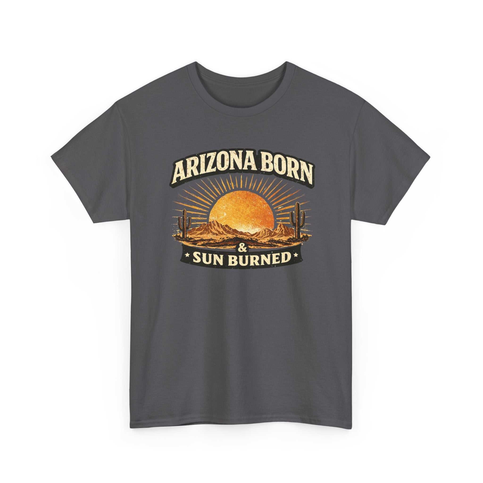 Arizona Born & Sun Burned T-Shirt by Big Sky Ranch Co. featuring a desert sunset graphic on a casual T-shirt.