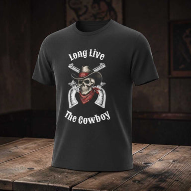 Cowboy Skull T-shirt featuring the phrase “Long Live The Cowboy” with a rugged skull graphic, bold Western lettering, and a distressed vintage outlaw aesthetic