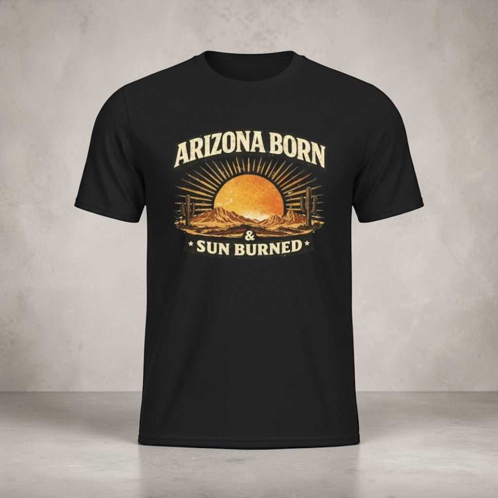 Arizona Born & Sun Burned T-Shirt by Big Sky Ranch Co. featuring a desert sunset graphic on a casual T-shirt.